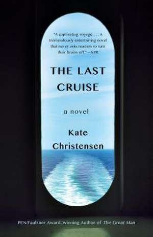 The Last Cruise de Kate Christensen