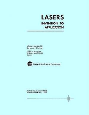 Lasers: Invention to Application de National Academy of Engineering