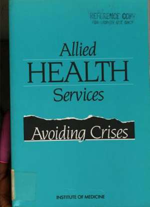 Allied Health Services de Institute Of Medicine