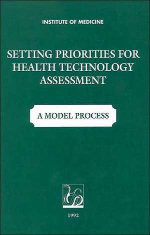 Donaldson: Setting Priorities For Health Technology Assessment: A Model Process (pr Only) de M S DONALDSON