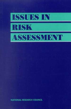 Issues in Risk Assessment de National Research Council