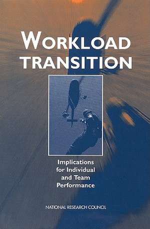 Workload Transition: Implications for Individual and Team Performance de Dean R. Gerstein