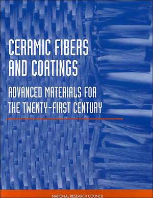 Ceramic Fibers and Coatings de National Research Council