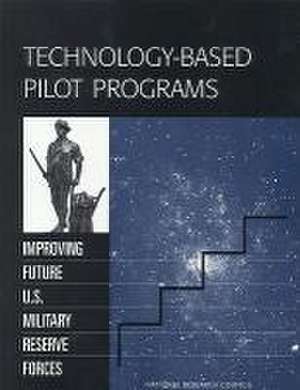 Technology-Based Pilot Programs de National Research Council