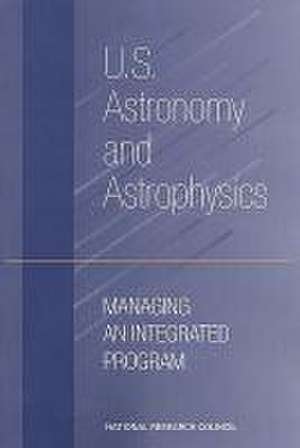 U.S. Astronomy and Astrophysics de National Research Council