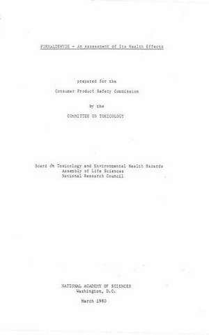 Formaldehyde - An Assessment of Its Health Effects de Committee on Toxicology