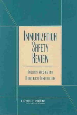 Immunization Safety Review de Institute Of Medicine