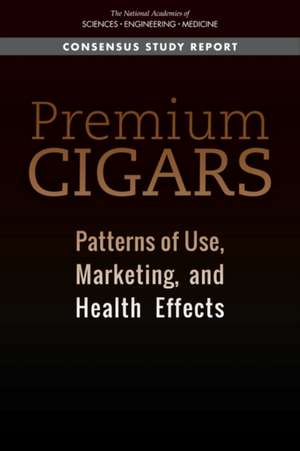 Premium Cigars de National Academies of Sciences Engineering and Medicine