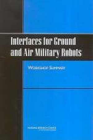 Interfaces for Ground and Air Military Robots de Tal Oron-Gilad