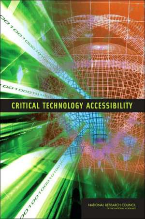 Critical Technology Accessibility de Committee on Critical Technology Accessibility