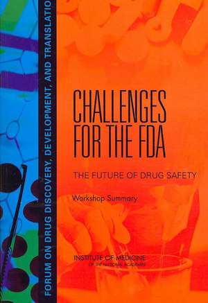 Challenges for the FDA de Sally Robinson