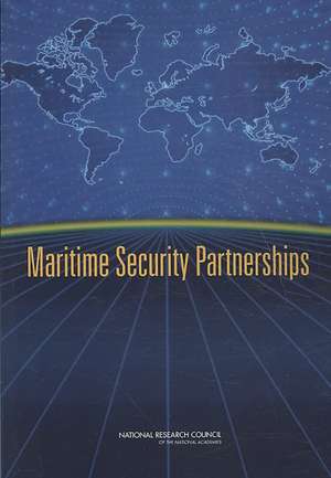 Maritime Security Partnerships de National Research Council