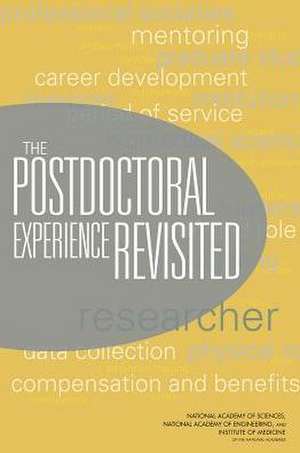 The Postdoctoral Experience Revisited: Why, What, and How de National Research Council