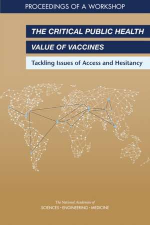 The Critical Public Health Value of Vaccines de Anna Nicholson