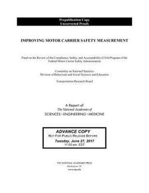 Improving Motor Carrier Safety Measurement de National Academies of Sciences Engineeri