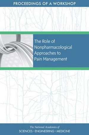 The Role of Nonpharmacological Approaches to Pain Management de Clare Stroud