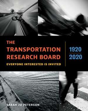 The Transportation Research Board, 1920-2020 de Sarah Jo Peterson