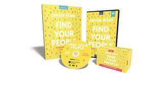 Find Your People Curriculum Kit: Building Deep Community in a Lonely World de Jennie Allen