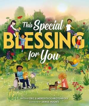 This Special Blessing for You de Eric Schrotenboer