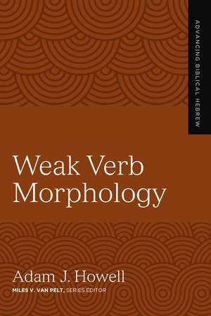 Weak Verb Morphology de Adam J. Howell