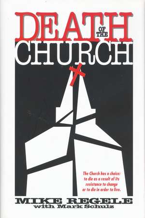 Death of the Church de Mike Regele