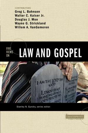 Five Views on Law and Gospel de Greg L. Bahnsen