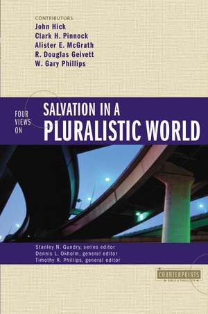 Four Views on Salvation in a Pluralistic World de Stanley N. Gundry