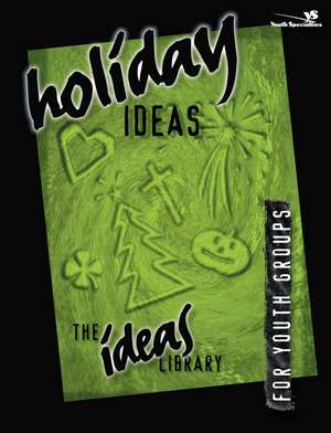 Holiday Ideas de Youth Specialties