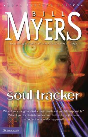 Soul Tracker de Bill Myers