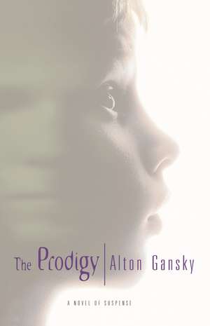 The Prodigy de Alton L. Gansky