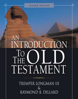 An Introduction to the Old Testament: Second Edition de Tremper Longman III