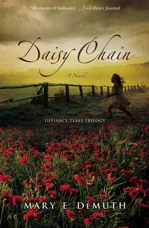 Daisy Chain: A Novel de Mary E. DeMuth