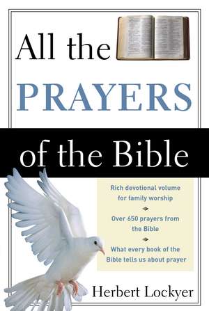 All the Prayers of the Bible de Herbert Lockyer