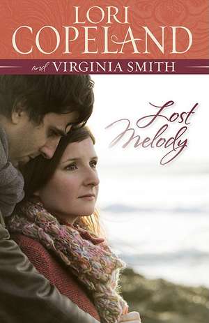 Lost Melody de Lori Copeland