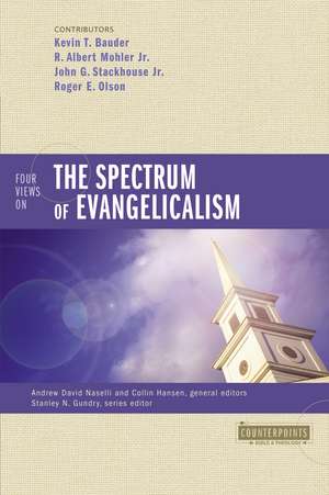 Four Views on the Spectrum of Evangelicalism de Kevin Bauder