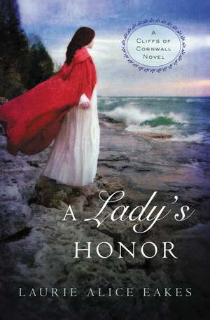 A Lady’s Honor de Laurie Alice Eakes