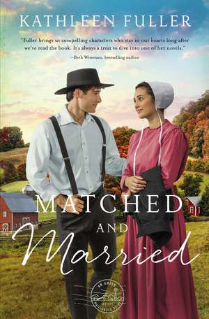 Matched and Married de Kathleen Fuller