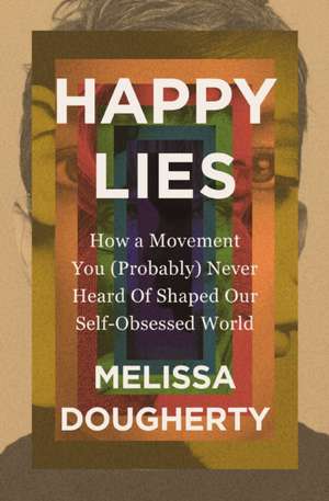 Dougherty, M: Happy Lies