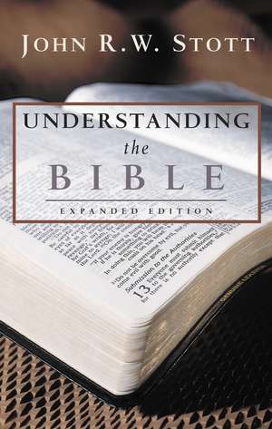 Understanding the Bible de Dr. John R.W. Stott