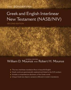 The Zondervan Greek and English Interlinear New Testament (NASB/NIV) de William D. Mounce