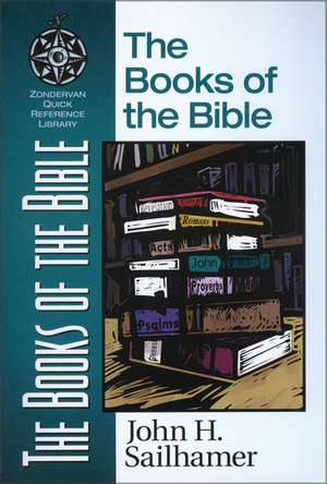 The Books of the Bible de John H. Sailhamer