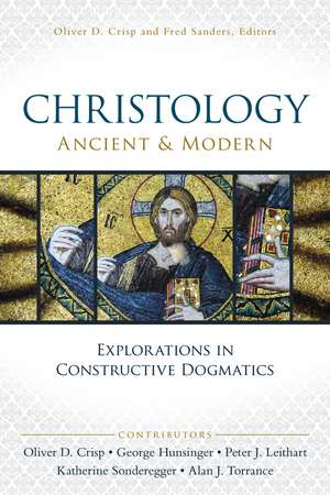 Christology, Ancient and Modern: Explorations in Constructive Dogmatics de Oliver D. Crisp