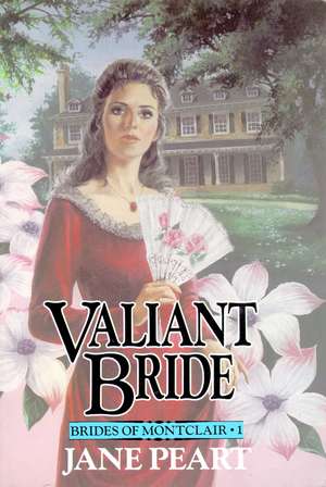 Valiant Bride: Book 1 de Jane Peart