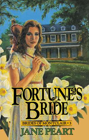 Fortune's Bride: Book 3 de Jane Peart