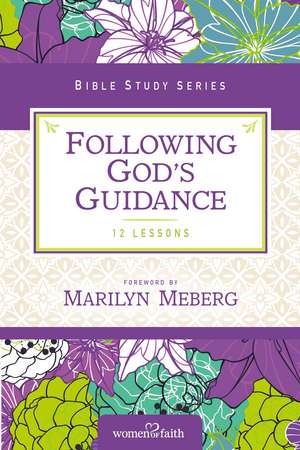 Following God's Guidance de Women of Faith