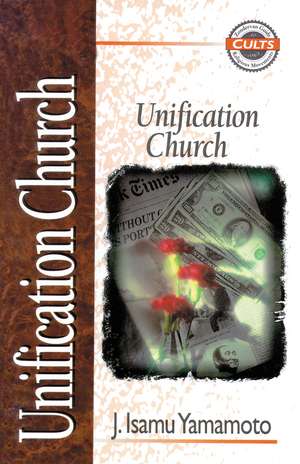 Unification Church de J. Isamu Yamamoto