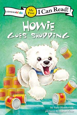 Howie Goes Shopping: My First de Sara Henderson