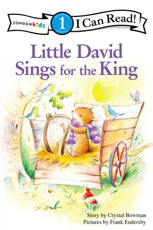 Little David Sings for the King de Crystal Bowman