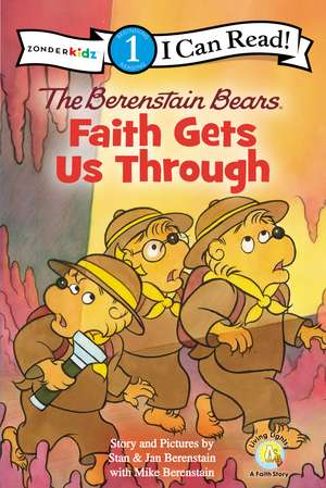 The Berenstain Bears, Faith Gets Us Through: Level 1 de Stan Berenstain