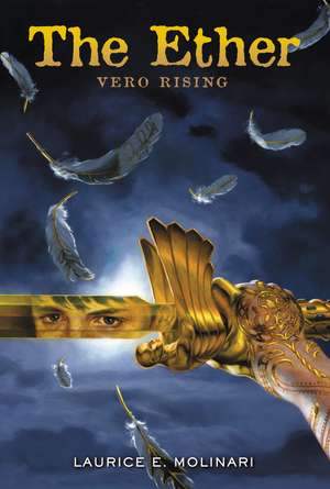 The Ether: Vero Rising de Laurice Elehwany Molinari